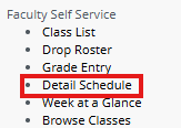 Faculty Self Service - Detail Schedule