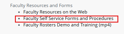 Faculty Resources and Forms Faculty Resources and Forms